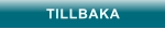 TILLBAKA