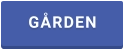 GÅRDEN