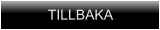 TILLBAKA