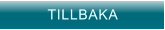 TILLBAKA