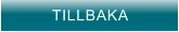 TILLBAKA