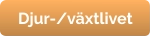 Djur-/växtlivet