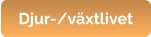 Djur-/växtlivet