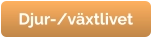 Djur-/växtlivet