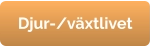 Djur-/växtlivet