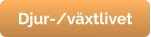 Djur-/växtlivet
