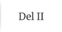 Del II