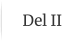 Del II