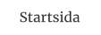 Startsida