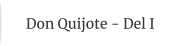 Don Quijote - Del I