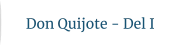 Don Quijote - Del I