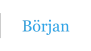Början
