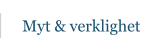 Myt & verklighet