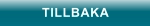 TILLBAKA