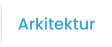 Arkitektur