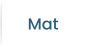 Mat