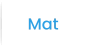 Mat