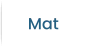 Mat