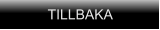 TILLBAKA